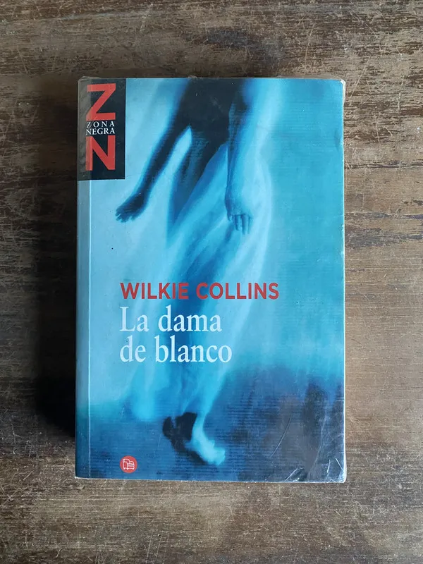 La dama de blanco - Collins Wilkie (5n2)