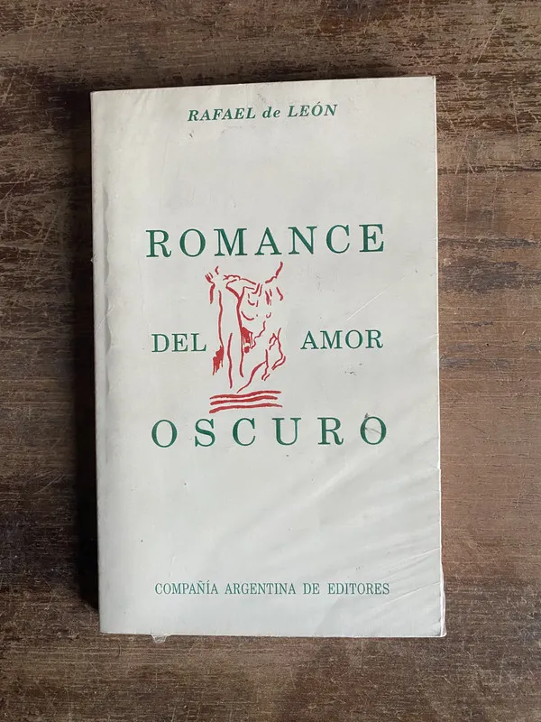Romance del amor oscuro - Leon Rafael de (5n2)