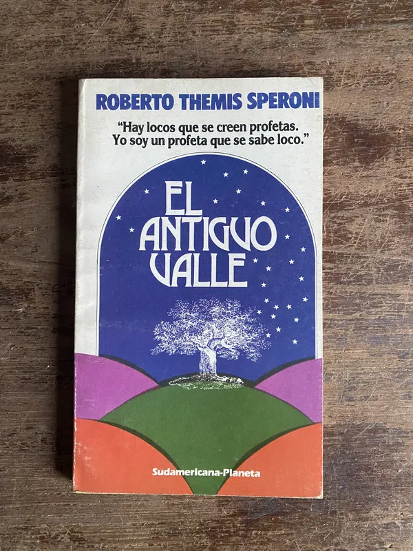 El antiguo valle - Speroni Roberto Themis (5n2)