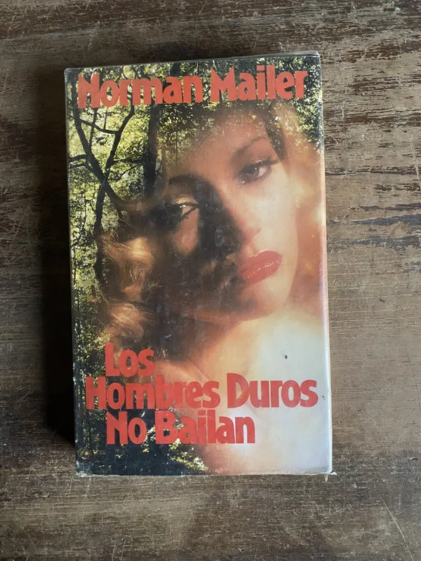 Los Hombres Duros No Bailan - Mailer Norman (5n3)