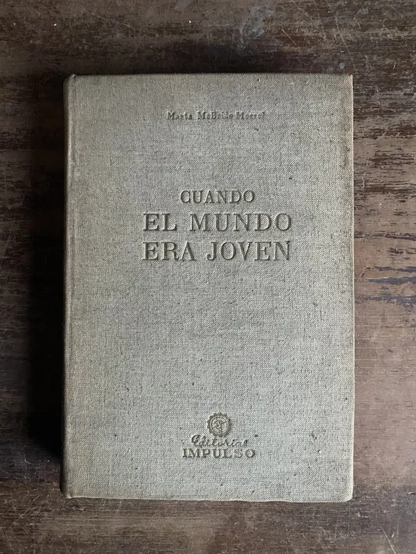 Cuando el mundo era joven - Mcbride Merrel Marta (5n3)