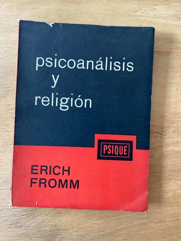 Psicoanalisis Y Religion - Fromm, Erich (X3)