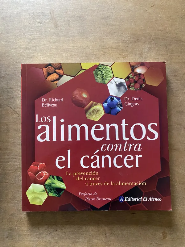 Los alimentos contra el cancer - Beliveau (3y2)