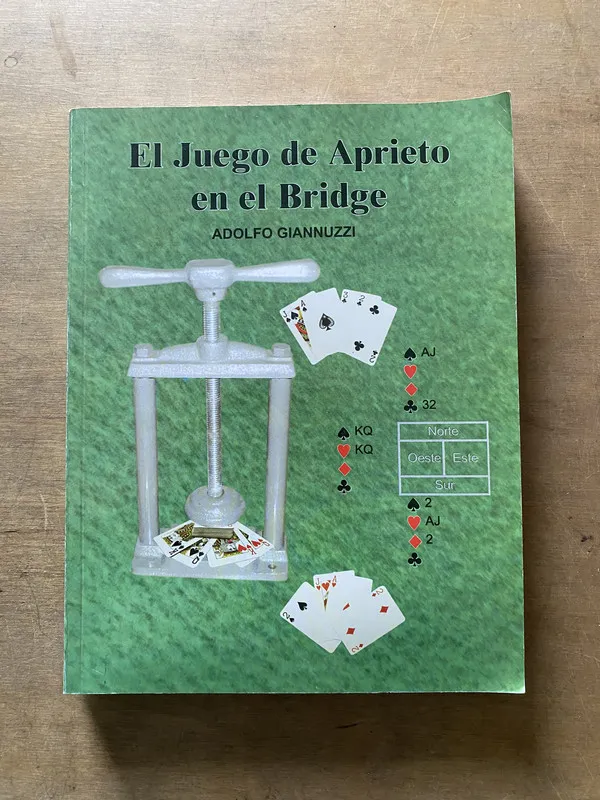 El Juego de Aprieto en el Bridge - Giannuzzi Adolfo (3y2)