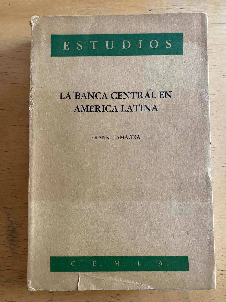 La Banca Central En America Latina - Tamagna, Frank (k6)