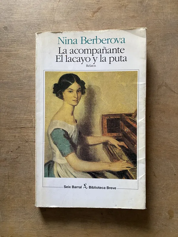 La acompañante / El lacayo y la puta - Berberova Nina (3x1)