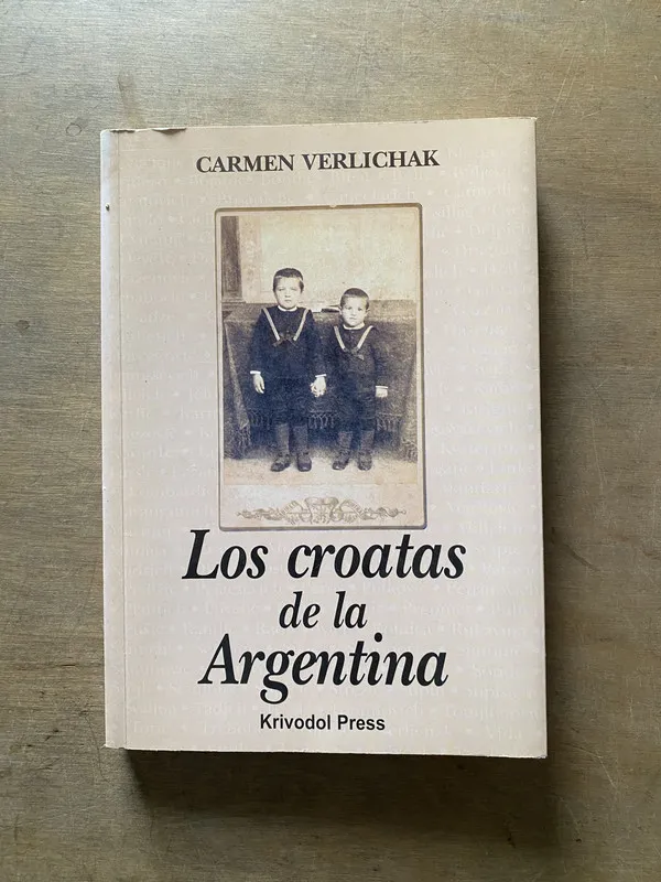 Los croatas de la Argentina - Verlichak Carmen (3x1)