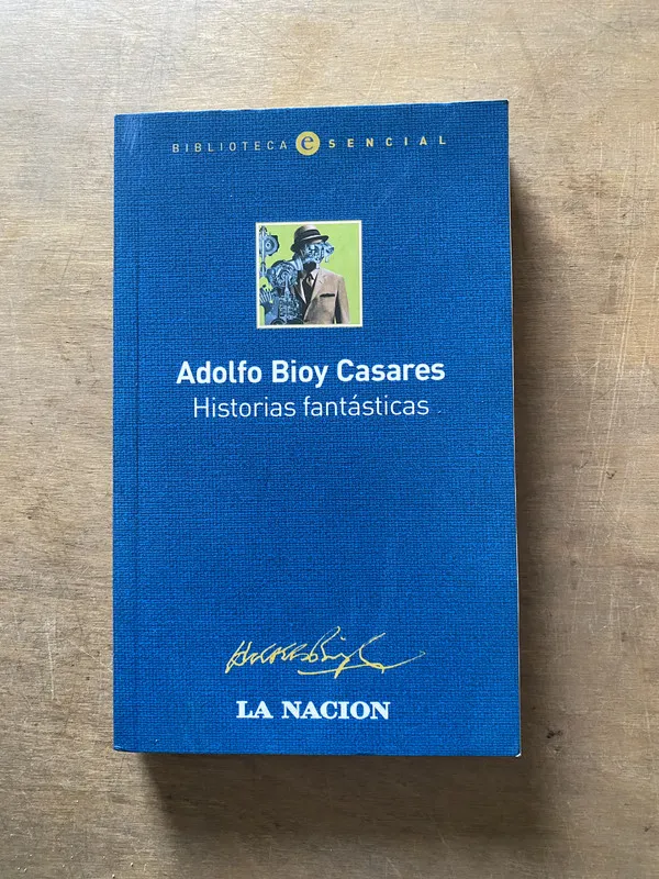 Historias fantasticas - Bioy Casares Adolfo (3x1)