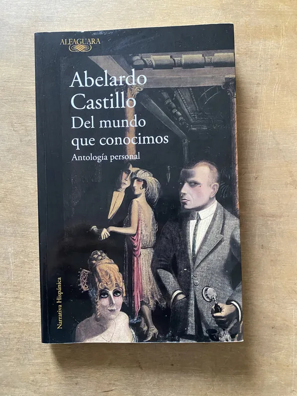 Del mundo que conocimos - Castillo Abelardo (3x1)