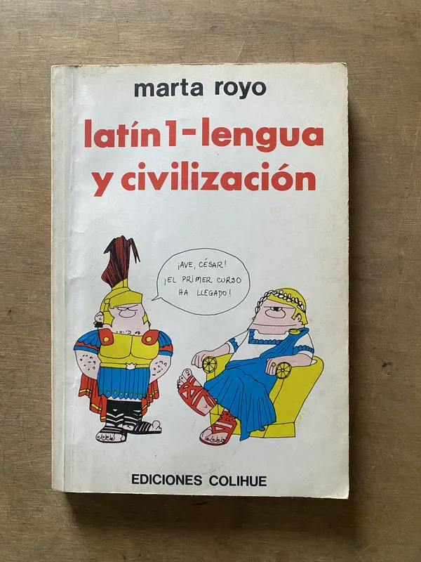 Latin 1 - Lengua y civilizacion - Royo Marta (3x1)