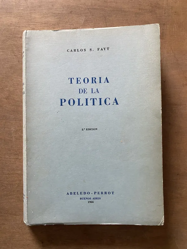 Teoria de la Politica - Fayt Carlos S. (3x1)
