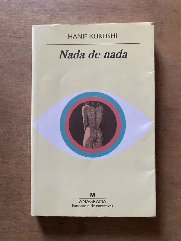 Tapa de Nada de nada - Kureishi Hanif (3x1)