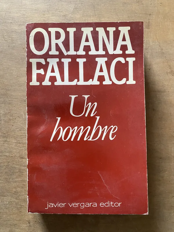 Un hombre - Fallaci Oriana (3x1)