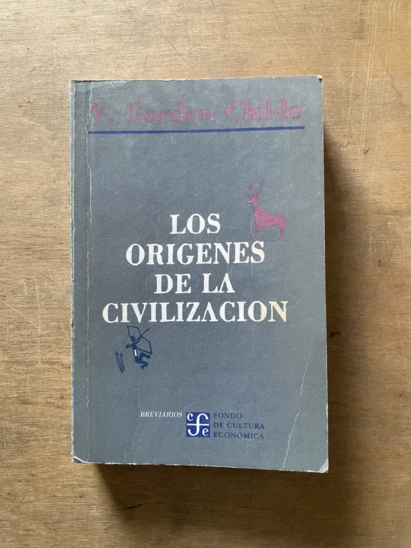 Los origenes de la civilizacion - Childe V. Gordon (3x1)