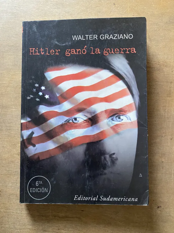 Hitler gano la guerra - Graziano Walter (3x2)