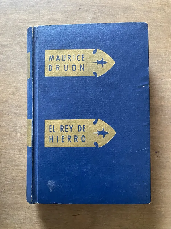 El Rey de Hierro - Druon Maurice (3x2)
