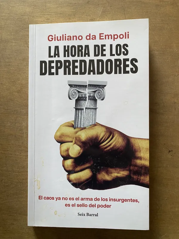 La hora de los depredadores - Da Empoli Giuliano (3x2)