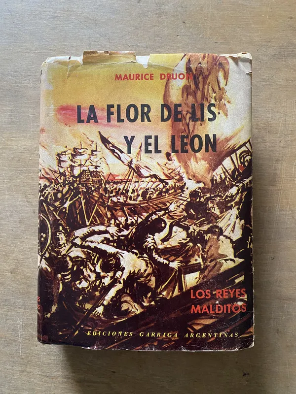 Tapa de La flor de lis y el Leon - Druon Maurice (3x2)