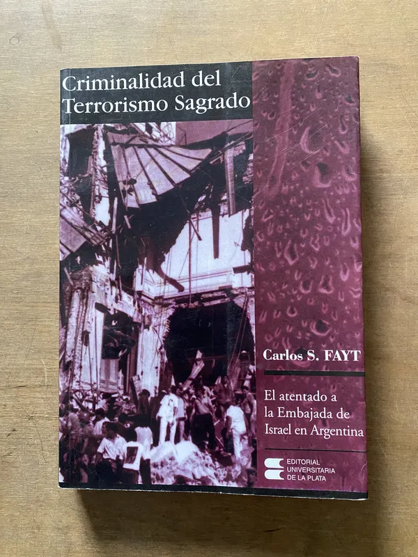 Criminalidad del Terrorismo Sagrado - Fayt Carlos S. (3x2)