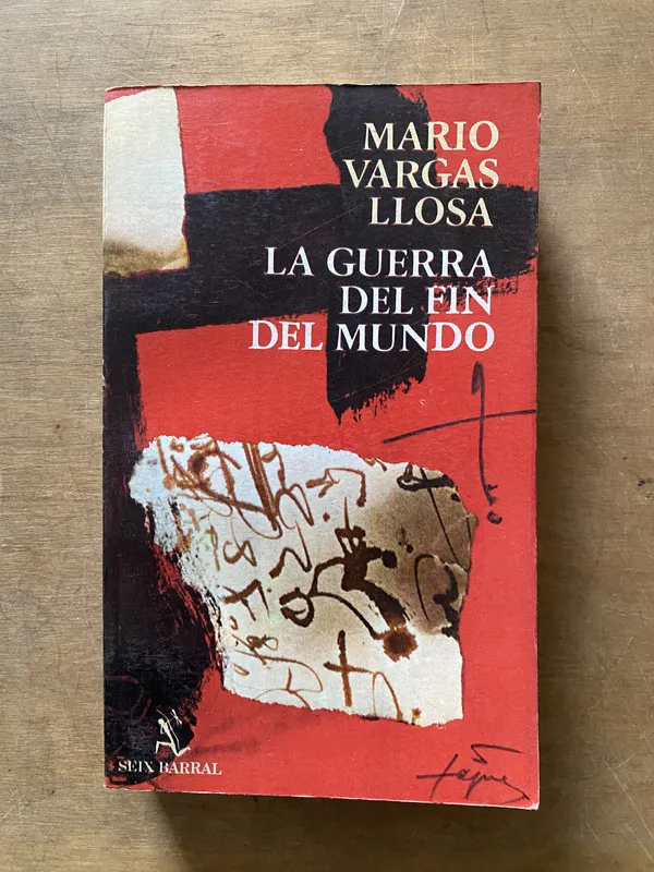 La guerra del fin del mundo - Vargas Llosa Mario (3x2)