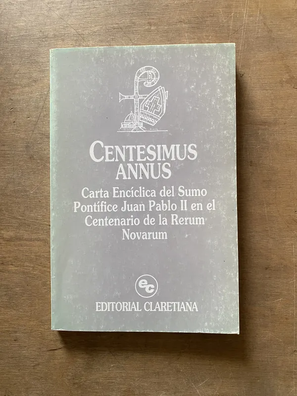 Carta Enciclica del Sumo Pontifice - Centesimus Annus (3x3)