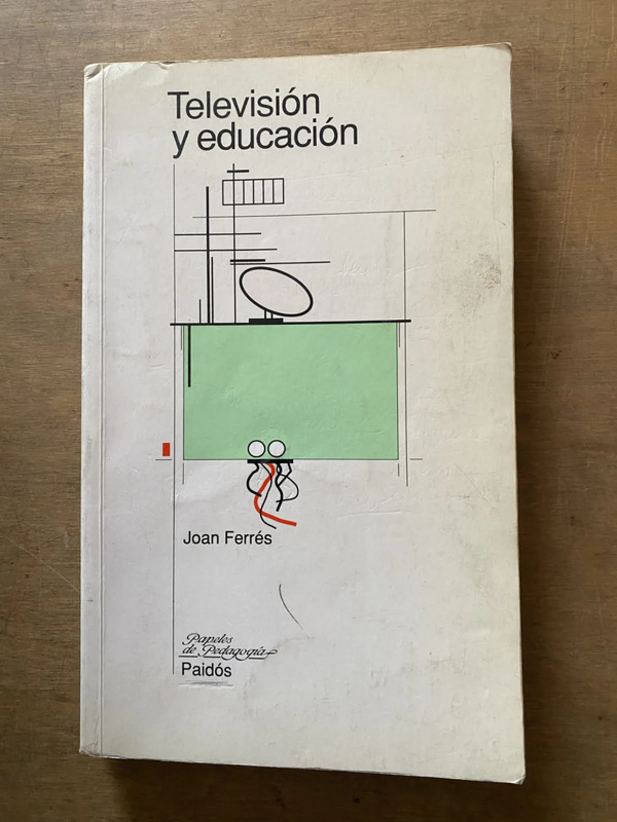 Television y educacion (Subrayado) - Ferres Joan (3x3)