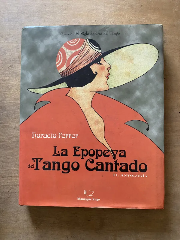 La Epopeya del Tango Cantado - Ferrer Horacio (3x7)