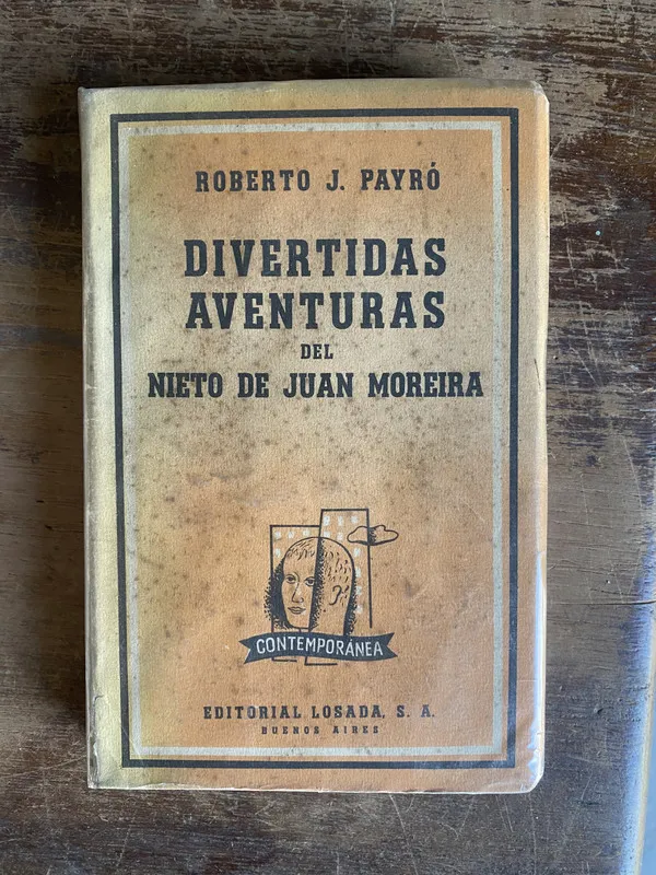 Divertidas Aventuras del Nieto de Juan Moreira - Payro (5g0