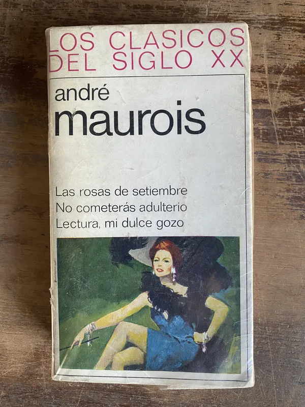 Las rosas de setiembre / No cometeras - Maurois (5g0)