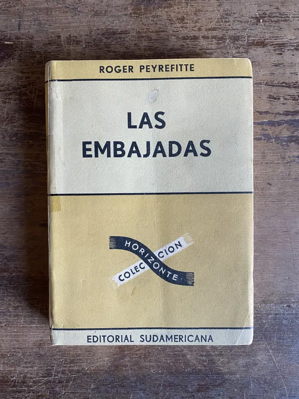 Las embajadas - Peyrefitte Roger (5g0)