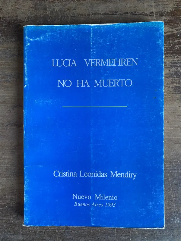 Tapa de Lucia Vermehren no ha muerto - Leonidas Mendiry (5g0)