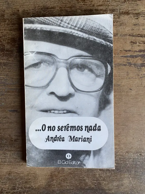 O no seremos nada - Mariani Andrea (5g0)