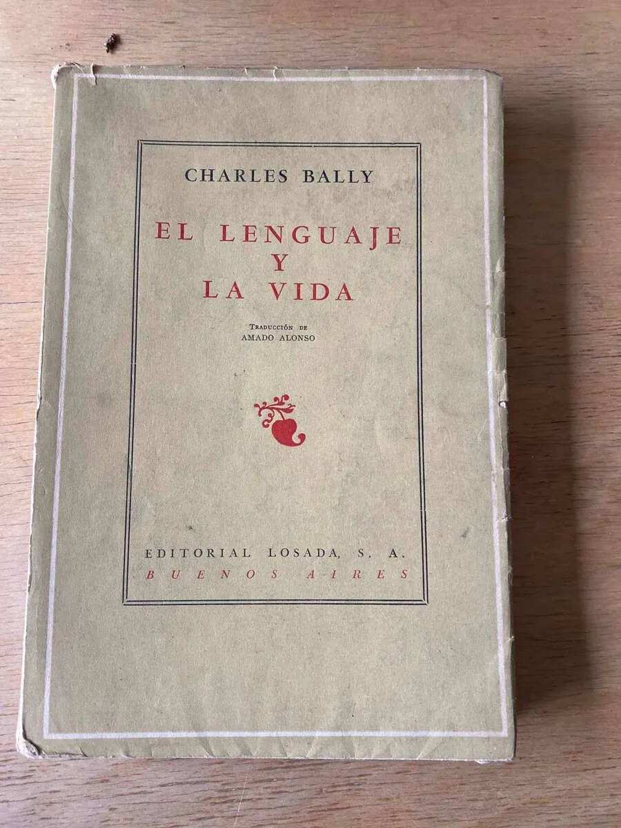 El Lenguaje Y La Vida - Bally, Charles (R5)