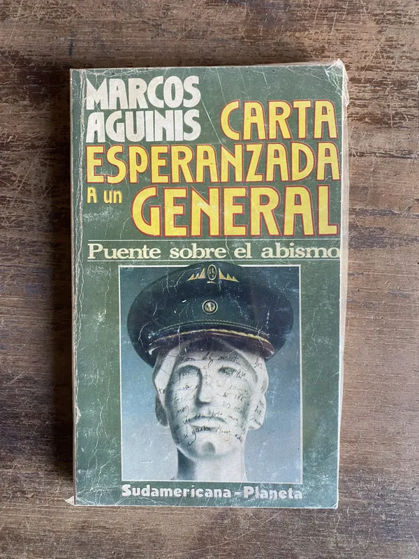 Tapa de Carta esperanzada a un General - Aguinis Marcos (5h0)