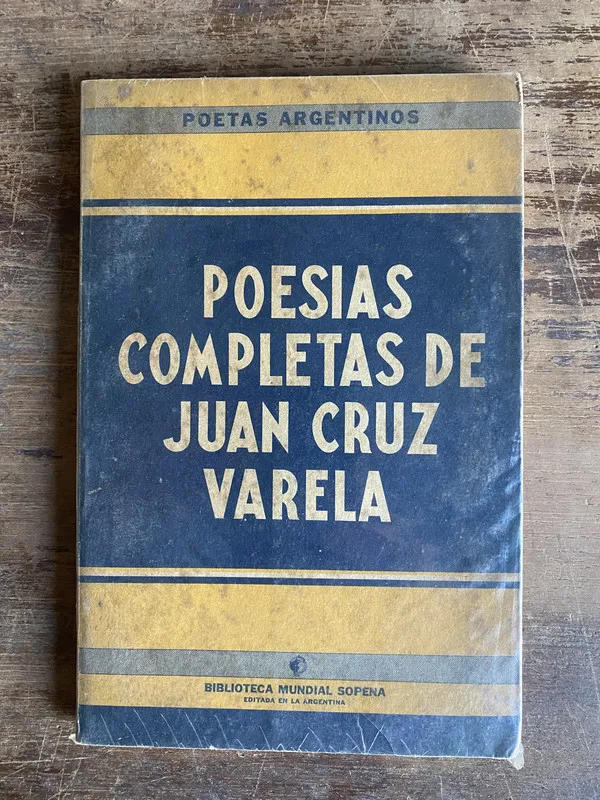 Poesias Completas de Juan Cruz Varela - Varela (5h0)