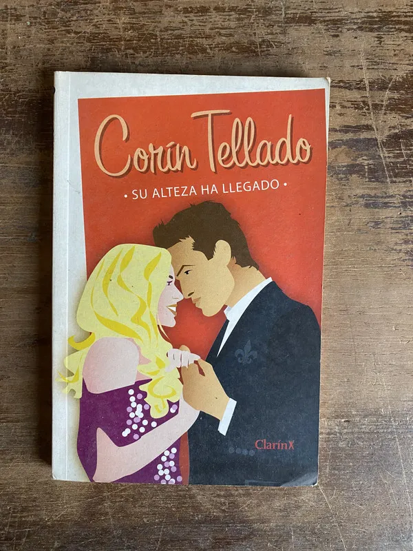 Su alteza ha llegado - Tellado Corin (5h0)