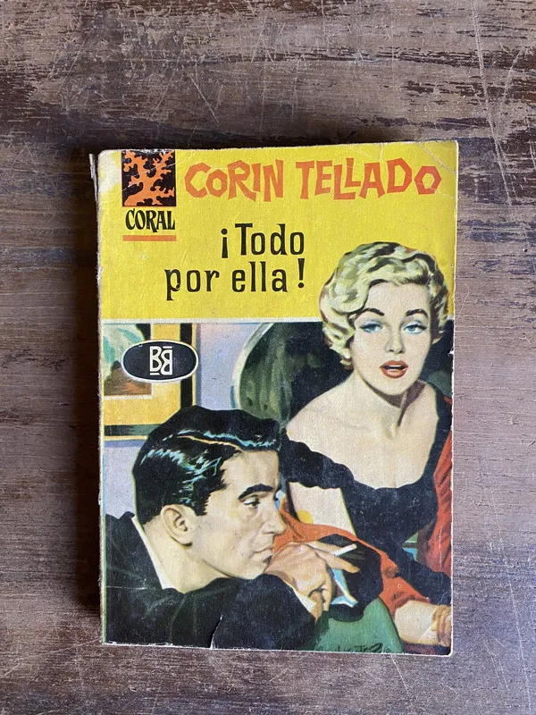 Todo por ella! - Tellado Corin (5h0)