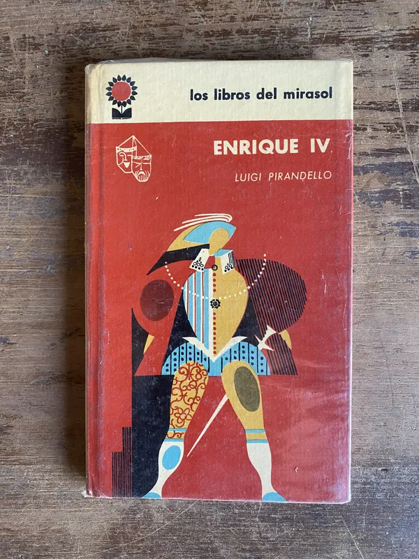 Enrique IV - Pirandello Luigi (5h0)