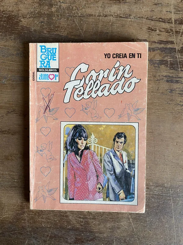 Yo creia en ti - Tellado Corin (5h0)