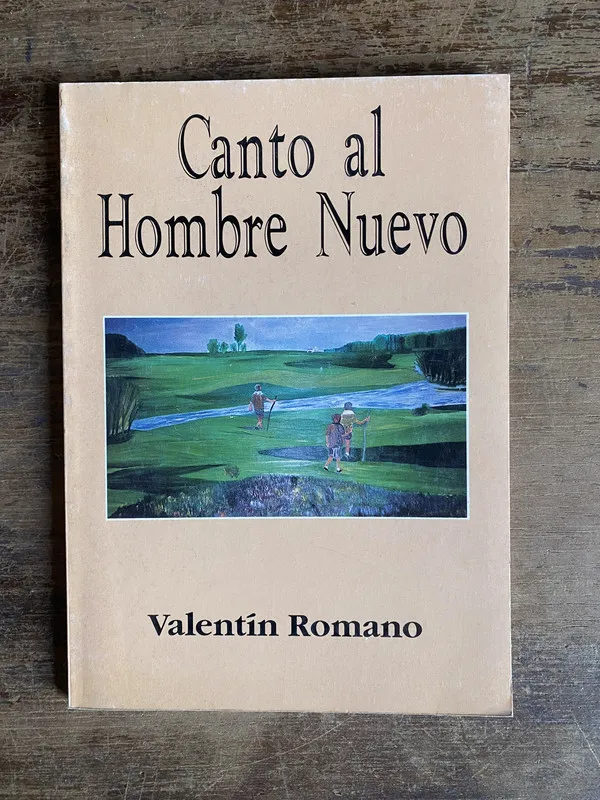Canto al Hombre Nuevo - Romano Valentin (5i0)