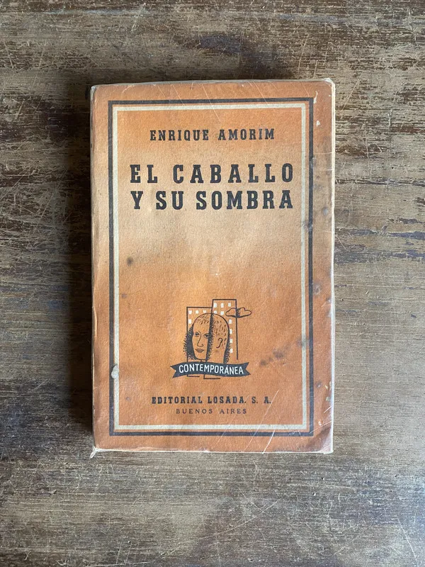 El caballo y su sombra - Amorim Enrique (5i0)