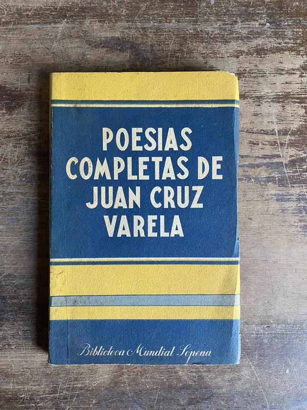 Poesias Completas de Juan Cruz Varela - Varela (5i0)