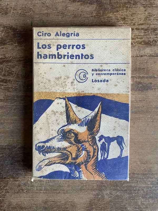 Los perros hambrientos - Alegria Ciro (5i0)