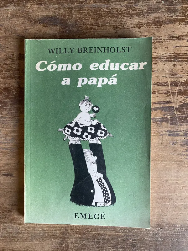 Tapa de Como educar a papa - Breinholst Willy (4y0)