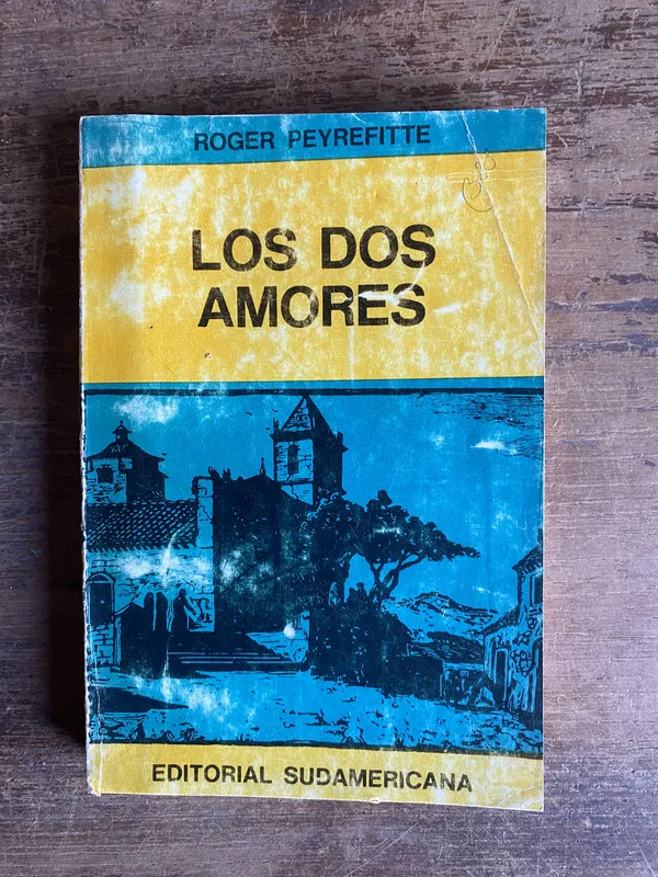 Tapa de Los dos amores - Peyrefitte Roger (4y0)