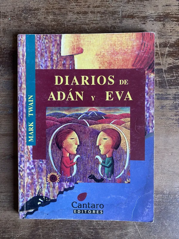 Diarios de Adan y Eva - Twain Mark (4y0)