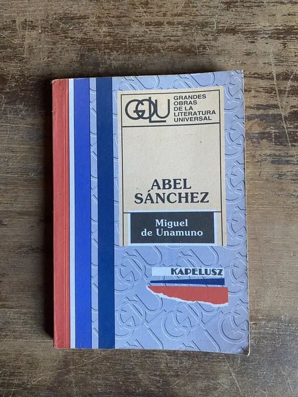 Abel Sanchez - Unamuno Miguel de (4y0)