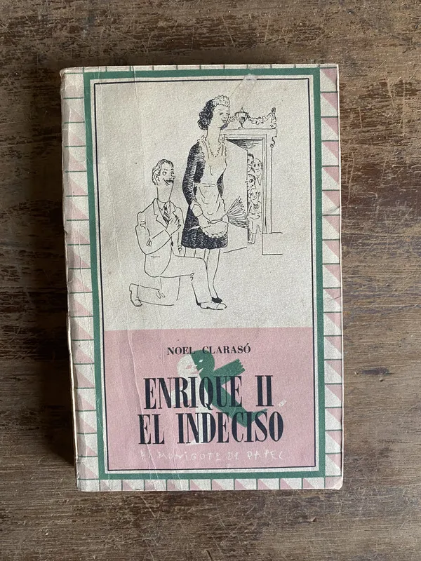 Enrique II el indeciso - Claraso Noel (4y0)