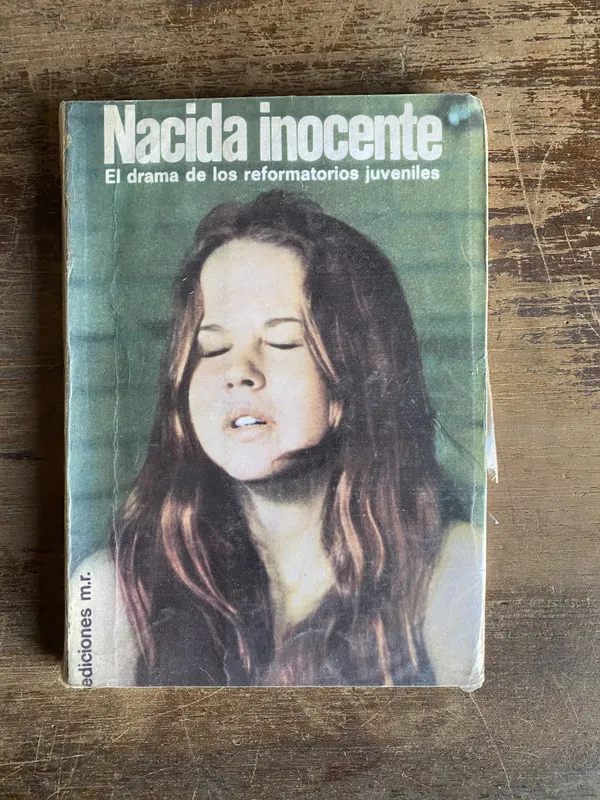 El drama de los reformatorios - Nacida inocente (4y0)