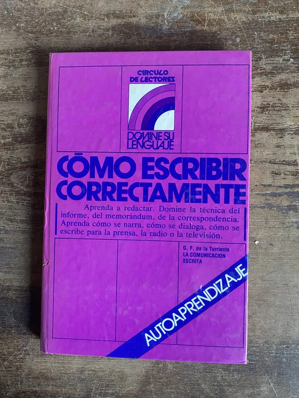Como escribir correctamente - de la Torriente G. F. (4z0)